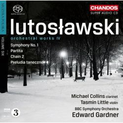 Orchestral Works IV: Symphony No. 1. Partita. Chain 2. Preludia Taneczne