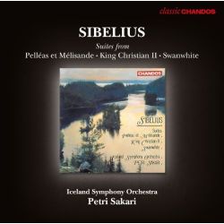 Suites: Pelléas et Mélisande. King Christian II. Swanwhite