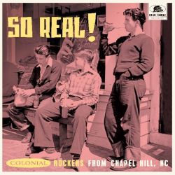 So Real! - Colonial Rockers from Chapel Hill, NC