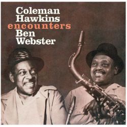 Coleman Hawkins Encounters Ben Webster