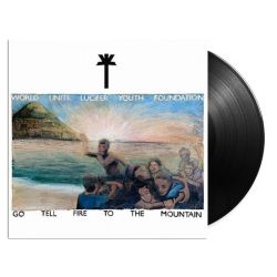 Go Tell Fire to the Mountain  (10th Anniversary Edition)