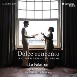 Dolce concento : Les Italiens à Paris sous Louis XIV