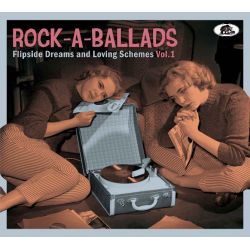 Rock-A-Ballads - Flipside Dreams and Loving Schemes, Vol.1