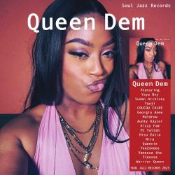 Soul Jazz Records Presents: Queen Dem