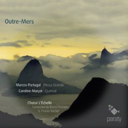 Outre-Mers. Portugal : Missa Grande. Marçot : Quetzal
