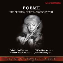 Poème. The Art of Lydia Mordkovitch