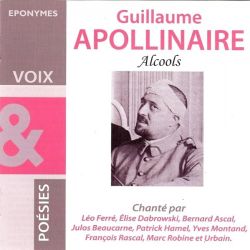 Guillaume Apollinaire - Alcools