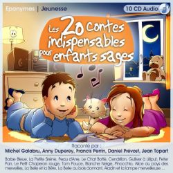 Contes indispensables pour enfants sages