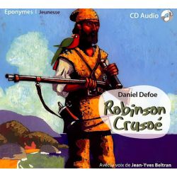 Daniel Defoe - Robinson Crusoé