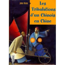 Jules  Verne - Tribulations d'un Chinois en Chine