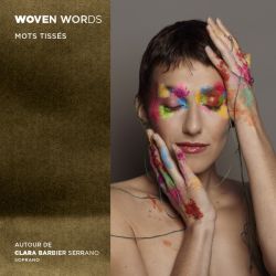 Wooven Words - Works for Soprano and Solo Instruments
