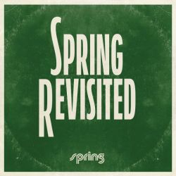 Spring Revisited