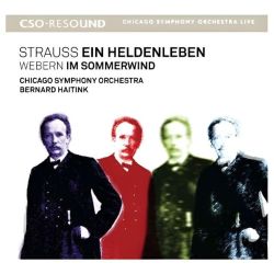 Strauss: Ein Heldenleben.  Webern: Im Sommerwind