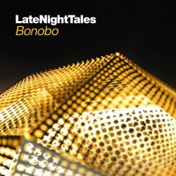 Late Night Tales: Bonobo