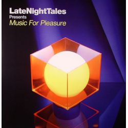 Late Night Tales: Music for Pleasure