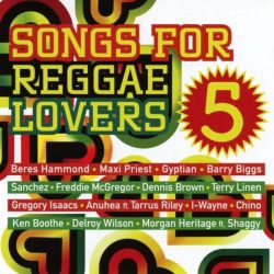 Songs for Reggae Lovers Vol.5