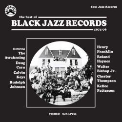 Soul Jazz Records Presents: Black Jazz Records - The Best of Black Jazz Records