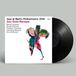 Jazz at Berlin Philharmonic XVIII : Jazz Goes Baroque