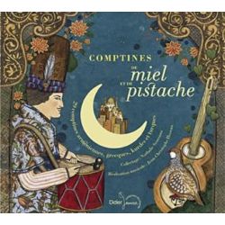 Comptines de miel et de pistache