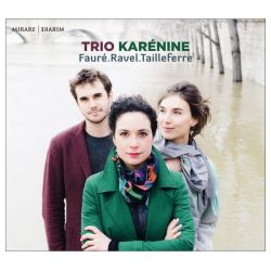 Trios de Fauré, Ravel et Germaine Tailleferre