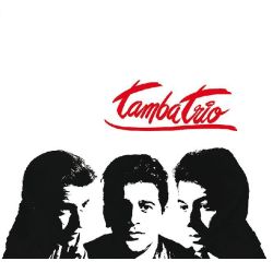 Tamba Trio + Avanço