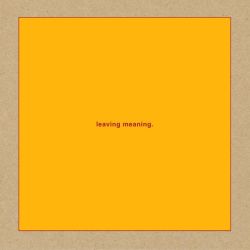Leaving Meaning