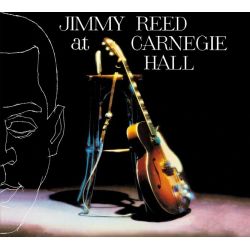 Jimmy Reed At Carnegie Hall + Found Love