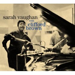Sarah Vaughan With Clifford Brown + Sarah Vaughan In The Land Of Hi-Fi