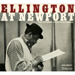 The Complete Newport 1956 Performances + 6 Bonus Tracks!
