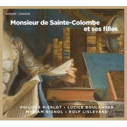 Monsieur de Sainte Colombe et ses filles