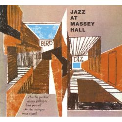 Jazz At Massey Hall +1 Bonus Track !
