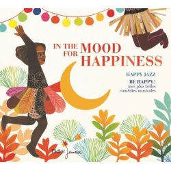 In The Mood For Happiness