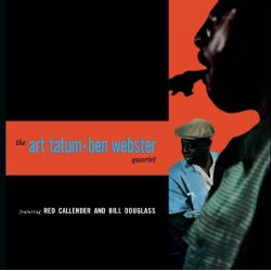 The Art Tatum - Ben Webster Quartet