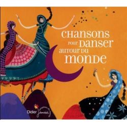 Chansons pour danser autour du monde