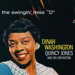 The Swingin'  Miss "D"