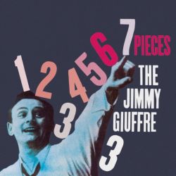 The Jimmy Giuffre 3 - 7 Pieces