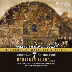 Intégrale de l'œuvre pour clavier, vol. 7 - Orgelbüchlein, BWV 599-644