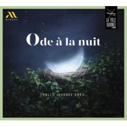 Ode à La Nuit - Folle Journée 2023