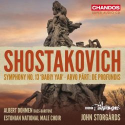 Shostakovich: Symphony No. 13, Pärt: De profundis