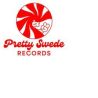 PRETTY SWEDE RECORDS